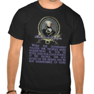 Marquis de Lafayette Quote on Insurrection Tshirt