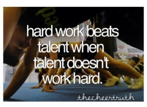 ... Quotes, Cheer 3, Work Beats, Hard Work, Beats Talent, Cheer Life