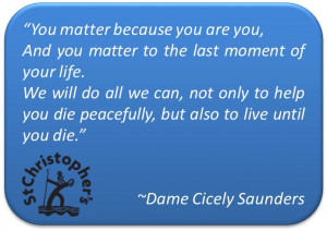 Dame Cicely Saunders Quotes
