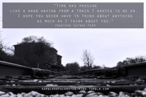 quotes jonathan safran foer photography love time sad quotes ...