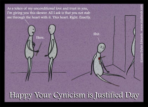 Anti-Valentine Card by Dylan Edwards - Your cynicism is justified