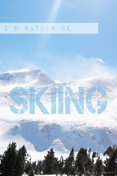 be skiing. ~ Ski Bum Mum (Chris Olson at momathonblog.com ) #Skiing ...