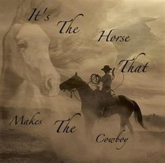true more cowgirls quotes true quotes real cowboy country quotes hors ...