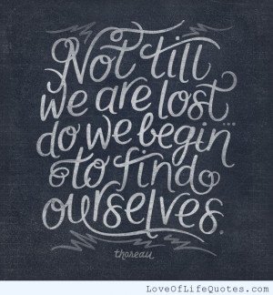 Not till We Are Lost Thoreau