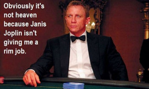 Putting Archer Quotes On James Bond Images…Pure Genius!