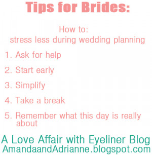 ... have helped me stay a stress free bride for my upcoming wedding day