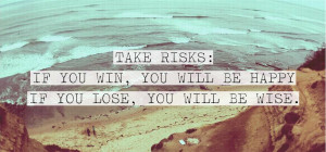 take-risks-motivational-daily-quotes-sayings-pictures.png