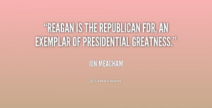 quote Jon Meacham reagan is the republican fdr an exemplar 223609 png