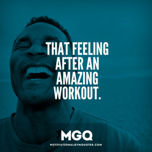 That feeling after an amazing workout.
