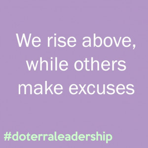 Always rising above the others #doterraleadership