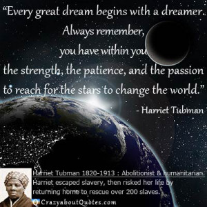Where would humanity be without dreamers? It's in our nature to dream ...