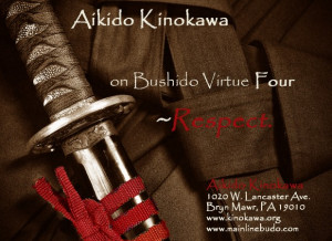 Aikido Kinokawa on Bushido Virtue Four ~Respect.