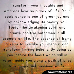 Transform your thoughts and embrace love