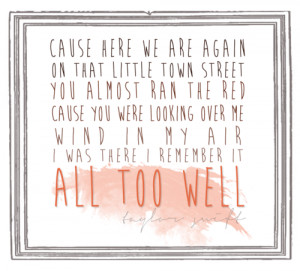 ... too well lyrics #edits #red #red album #taylor swift #taylor #swift