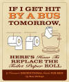 ... by a bus tomorrow here s how to replace the toilet paper roll book