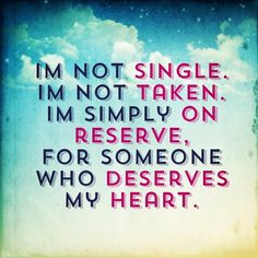 Im Single Quotes Im not single. im not taken.