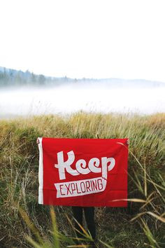 Northern Idaho Keep Exploring! #quote