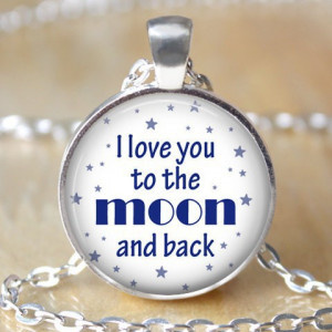 ... Quote-Pendant-Necklace-I-love-you-to-the-moon-and-back-Jewelry-Best