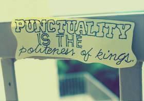 Quotes about Punctuality