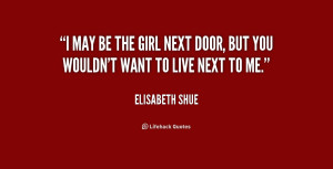quote-Elisabeth-Shue-i-may-be-the-girl-next-door-217945.png