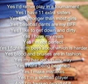of being a softball player an i love every one of my softball sisters ...