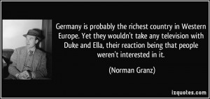 Germany is probably the richest country in Western Europe. Yet they ...