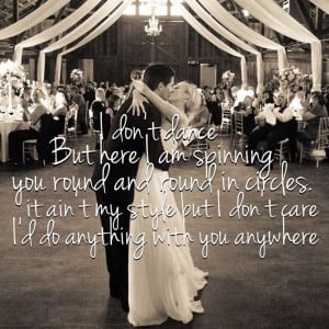 Lee Brice Quotes From Songs I don't dance - lee brice