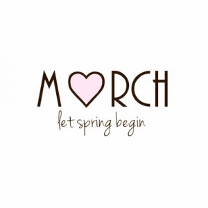 March let spring begin