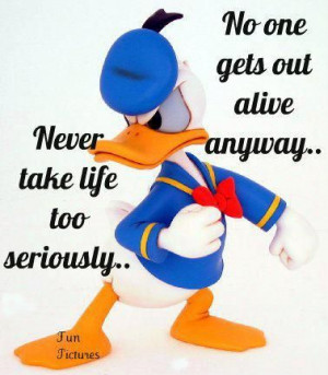 Never take life too seriously - http://jokideo.com/