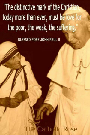 Blessed Pope John Paul II. Quotes. Catholic