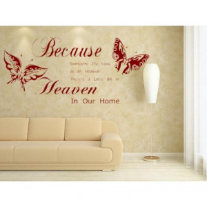 Because Someone We Love Is In Heaven quotes sayings words home decor ...