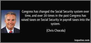 Congress has changed the Social Security system over time, and over 20 ...