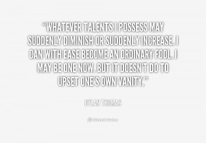 Dylan Thomas Quotes /quotes/quote-dylan-thomas