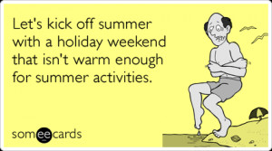 Nevertheless, five of my favorite things about summer: