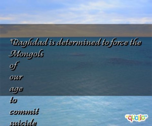 quotes about mongols follow in order of popularity. Be sure to ...