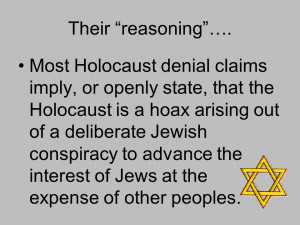 Holocaust denial claims imply, or openly state, that the Holocaust ...