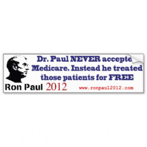 Dr Paul Never Took Medicare Treated Patients Free Bumper Sticker