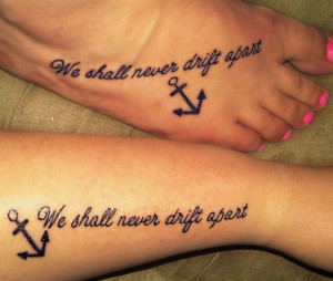Friend Tattoo Quote On Foot