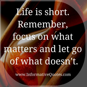 Focus on what matters and let go of what doesn’t