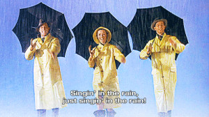 Singin’ in the rain
