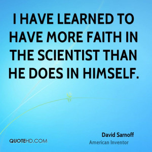 David Sarnoff Faith Quotes