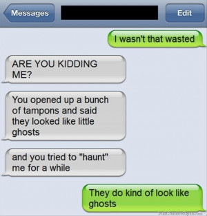 drunk-meme-tampon-ghost-Funny-text-messages-funny-sms-messages-funny ...
