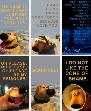 Dug from Up. Quite possibly my favorite Pixar character.