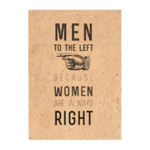 men to the left cuz women have always right |quote photo cork paper