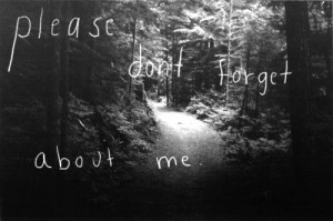 Please don't forget about me.