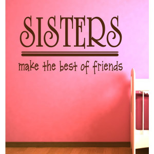 Home / Sisters Make Best Friends Wall Sticker Quote Wall Art