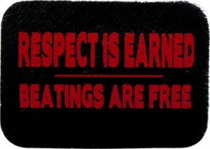 ... Leather Sayings Respect Is Earned Leather Patch, Leather Sayings
