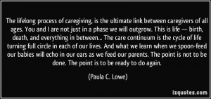 between caregivers of all ages. You and I are not just in a phase we ...