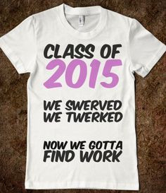 Funny Class Of 2015 Shirts