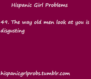 Hispanic Girl Problems